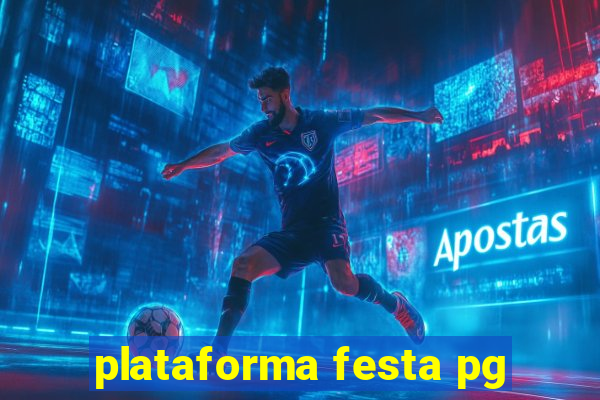 plataforma festa pg